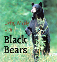 Living Wisely With Black Bears